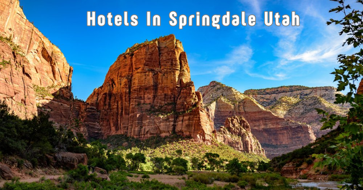 The 12 Best Hotels In Springdale, Utah (With Price & Ratings)