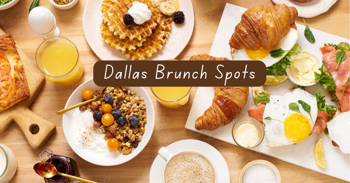 The Best Brunch in Dallas, Tx